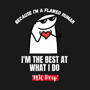 Flork Meme Quotes Cute T-Shirt