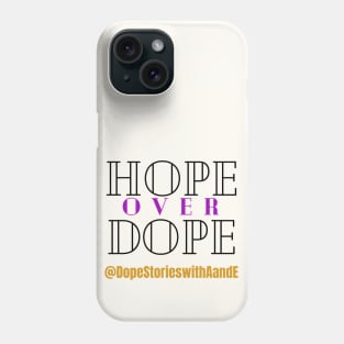 Hope over Dope no background Phone Case