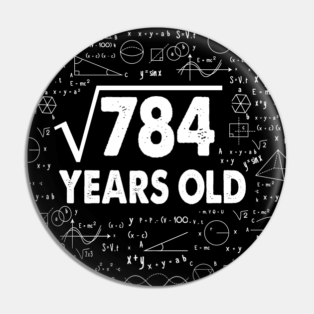 28 years old 28th birthday Gift Square Root of 784 Science Lover Gifts Bday Pin by smtworld