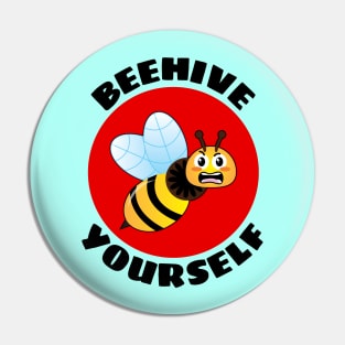 Beehive Yourself | Beekeeper Pun Pin