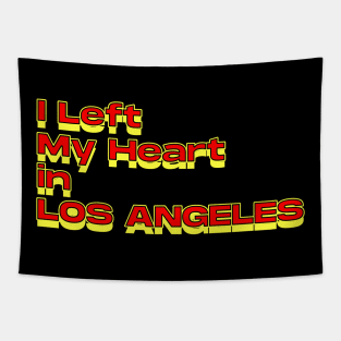 I Left My Heart in Los Angeles Tapestry