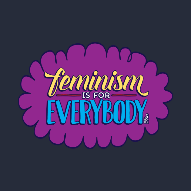 Feminism is for Everybody by Fat Girl Media