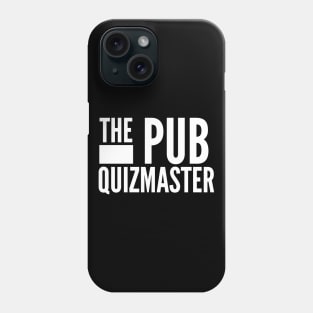 Funny The Pub Quiz Master Phone Case