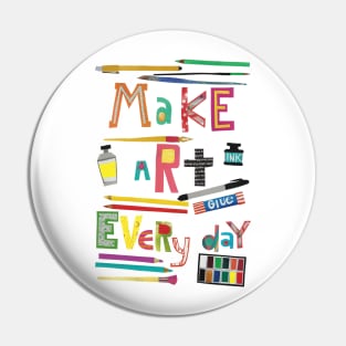 Make art everyday Pin