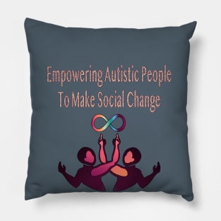 Empowering Autistic People Pillow