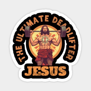 Jesus The Ultimate Deadlifter Workout Magnet