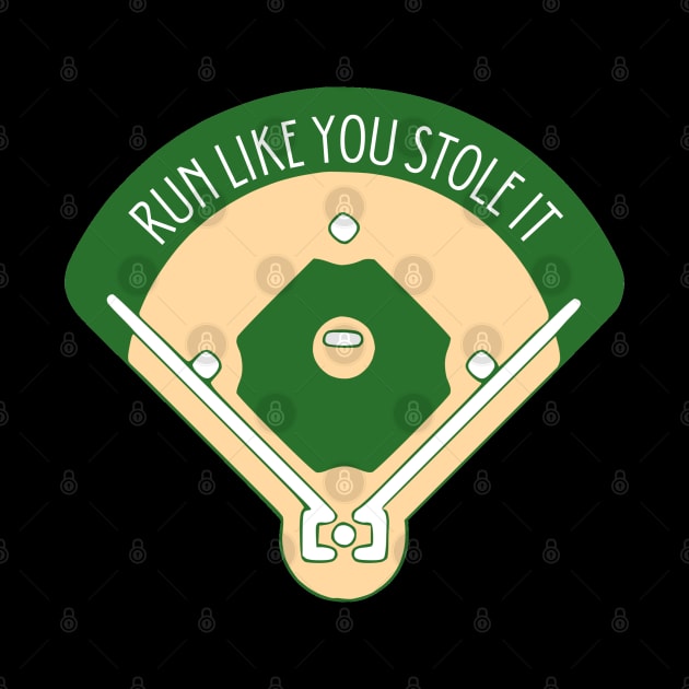 Baseball Diamond - Run Like You Stole It by KayBee Gift Shop