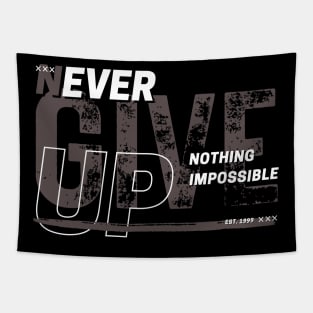 NEVER GIVE UP Tapestry