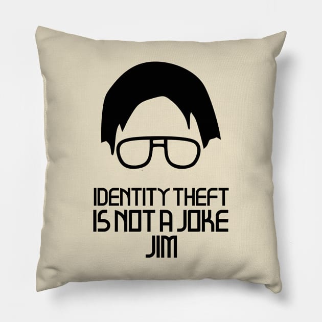 Identity Theft is not a joke jim Pillow by fernandaffp