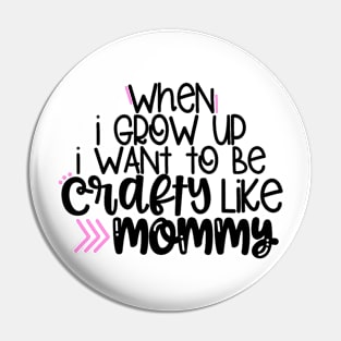 When I Grow Up Pin