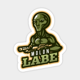 Alien With A Rifle | Molon Labe Magnet