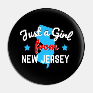 Just A Girl From New Jersey USA State Pin