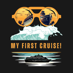 My First Cruise! Fun Cruise with Wawes T-Shirt