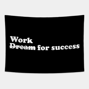 Work for success - white text Tapestry