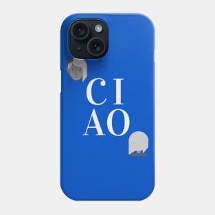 Ciao Phone Case