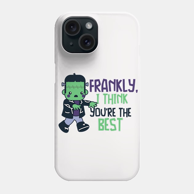 Cute Kawaii Frankenstein's Monster // Frankly, I Think You're the Best Phone Case by SLAG_Creative