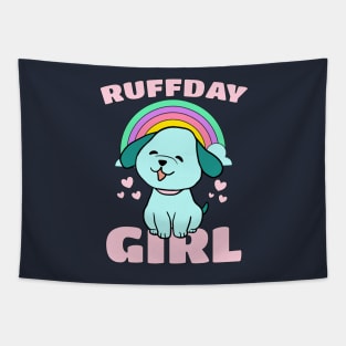 Ruffday Girl - Happy Birthday Girl Puppy Dog Hearts Rainbow Tapestry