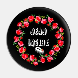 Dead Inside Pin