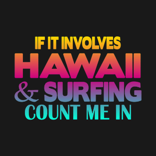 Hawaiian surfing T-Shirt