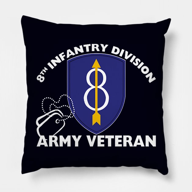 8th Infantry - Army Veteran Pillow by MilitaryVetShop