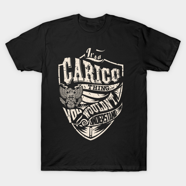 It S A Carico Thing Carico T Shirt Teepublic