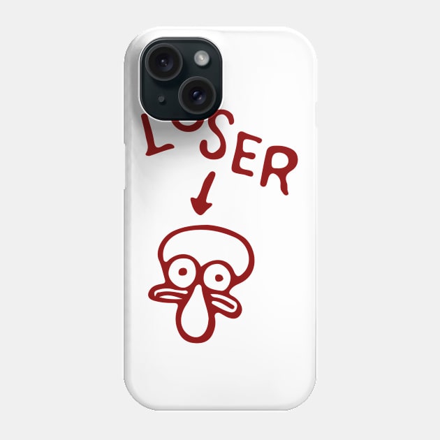 L O S E R Phone Case by AniMagix101