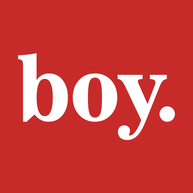 Word boy Boy TShirt TeePublic