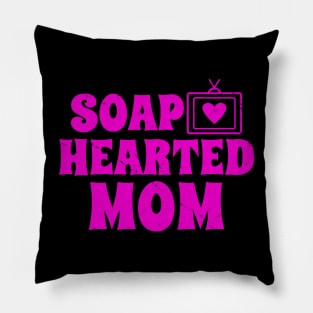 Funny best Mom Gift For Soap Opera Lover Moms Pillow