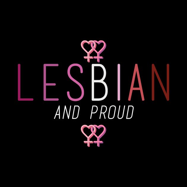 Lesbian (AND PROUD!) by seaofmag1c