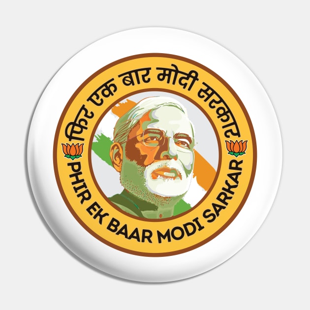 Phir ek bar Modi sarkar Narendra Modi India BJP Supporter Pin by alltheprints