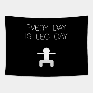 Every Day is Leg Day Tapestry