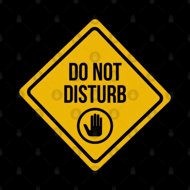 Do Not Disturb Sign by TooplesArt