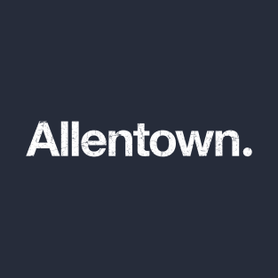 Allentown. T-Shirt