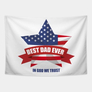 best dad ever in god we trust Tapestry