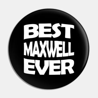 Best Maxwell ever Pin