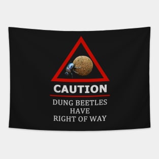 Dung Beetle "Right of Way" Road Sign Tapestry