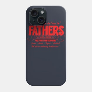 Fathers Auto Centre Phone Case