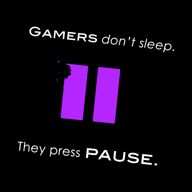 Gamers don't sleep 2 by Game0n