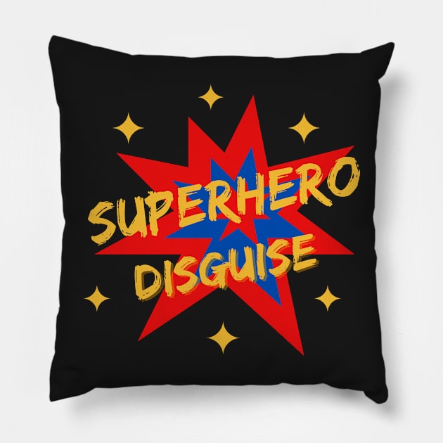 Authentic Superhero Disguise Pillow by Rusty-Gate98