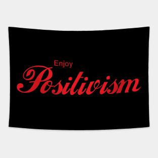 ENJOY POSITIVISM Tapestry