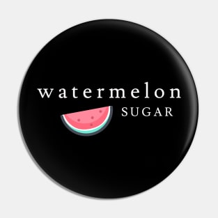 Watermelon sugar summer Pin