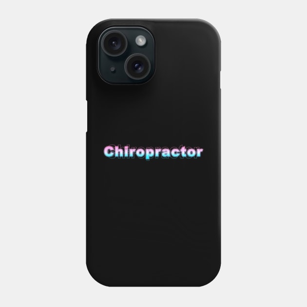 Chiropractor Phone Case by Sanzida Design