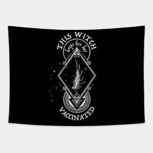 This Witch Keeps Her Bat Vaccinated: For Vaccinated Witches Tapestry