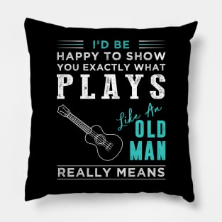 Strumming Nostalgia: Unveiling 'Old Man' Ukulele Magic in Style - Shop Now! Pillow