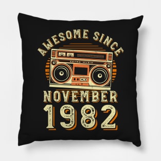 Funny Birthday Quote, Awesome Since November 1982, Cool Birthday Pillow