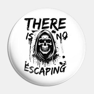 Skeleton Reaper "There Is No Escaping" Pin