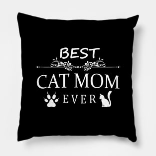 best cat mom ever Pillow