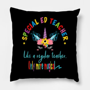 Special Ed Teacher Unicorn Magical Sped Back To School Pillow