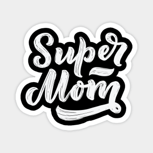 Super Mom Magnet