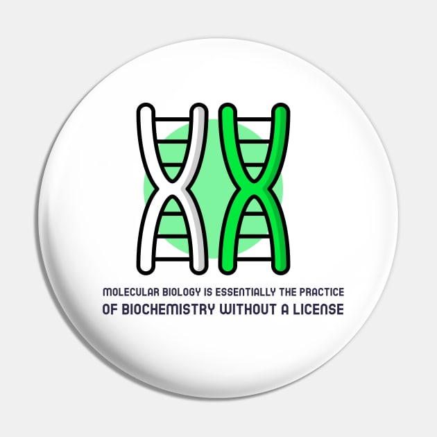 Molecular Biology Pin by Chemis-Tees